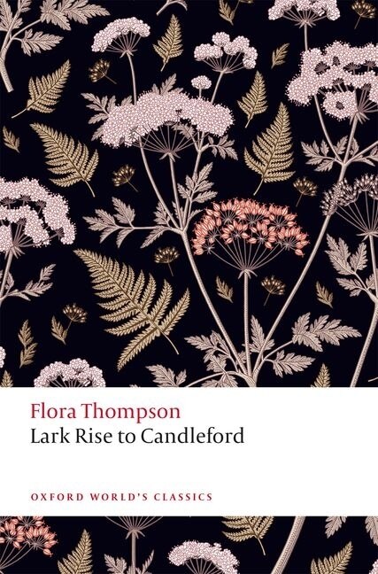 Lark Rise To Candleford by Flora Thompson, Paperback | Indigo Chapters