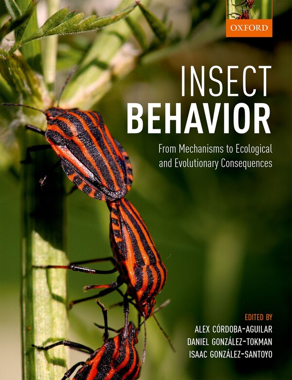 Insect Behavior by Alex Cordoba-Aguilar, Paperback | Indigo Chapters