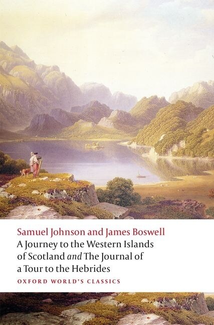 A Journey to the Western Islands of Scotland and the Journal of a Tour to the Hebrides by Samuel Johnson, Paperback | Indigo Chapters