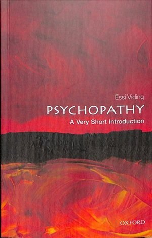 Psychopathy: A Very Short Introduction by Essi Viding, Paperback | Indigo Chapters