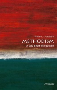 Methodism: A Very Short Introduction by William J. Abraham, Paperback | Indigo Chapters