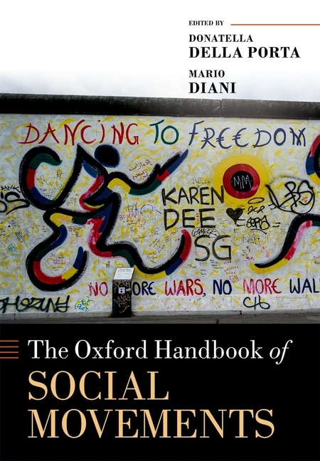 The Oxford Handbook of Social Movements by Donatella Della Porta, Paperback | Indigo Chapters