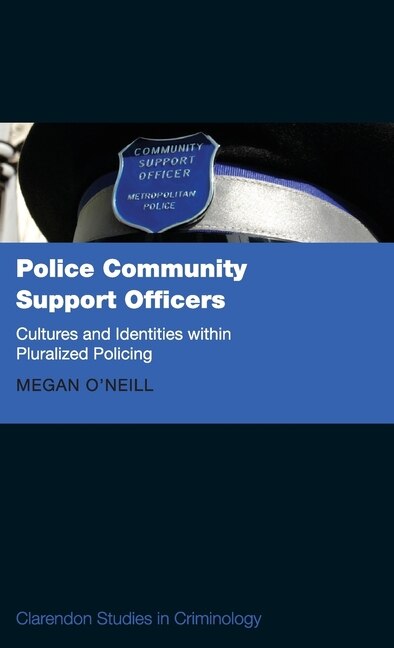 Police Community Support Officers by Megan O'neill, Hardcover | Indigo Chapters