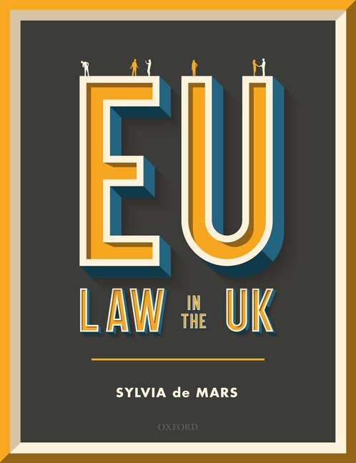 EU Law in the UK by Sylvia De Mars, Paperback | Indigo Chapters