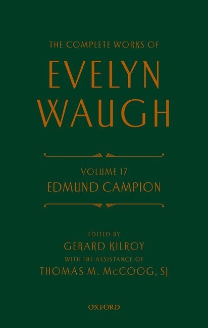 Complete Works of Evelyn Waugh: Edmund Campion, Hardcover | Indigo Chapters