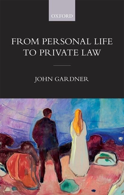 From Personal Life to Private Law by John Gardner, Hardcover | Indigo Chapters