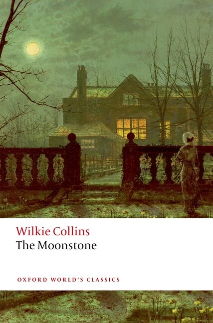 The Moonstone by Wilkie Collins, Paperback | Indigo Chapters