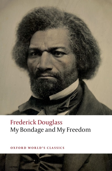 My Bondage and My Freedom by Frederick Douglass, Paperback | Indigo Chapters