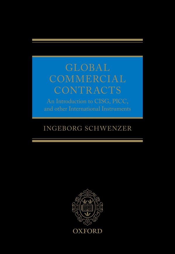 Global Commercial Contracts by Ingeborg Schwenzer, Paperback | Indigo Chapters