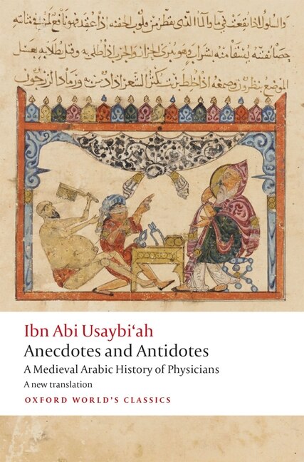 Anecdotes and Antidotes by Ibn Abi Usaybi'ah, Paperback | Indigo Chapters