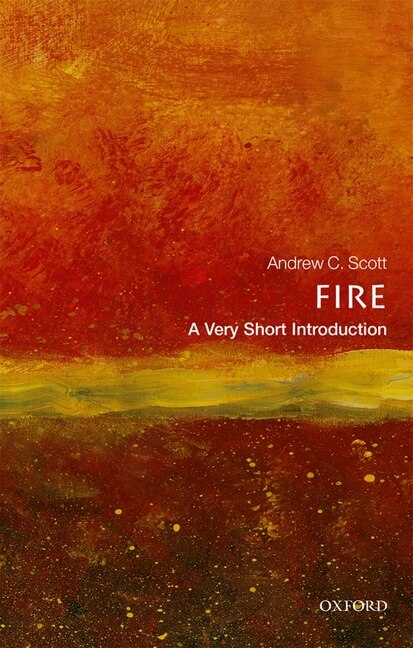 Fire by Andrew C. Scott, Paperback | Indigo Chapters