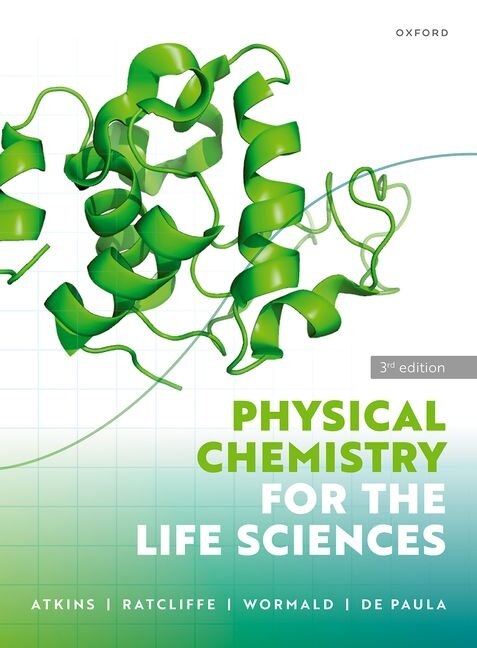 Physical Chemistry for the Life Sciences by Peter Atkins, Paperback | Indigo Chapters