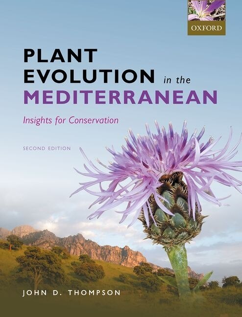 Plant Evolution in the Mediterranean by John D. Thompson, Paperback | Indigo Chapters