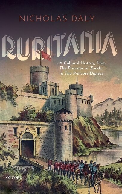 Ruritania by Nicholas Daly, Hardcover | Indigo Chapters