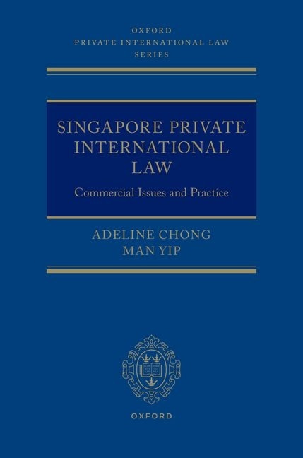 Singapore Private International Law by Adeline Chong, Hardcover | Indigo Chapters