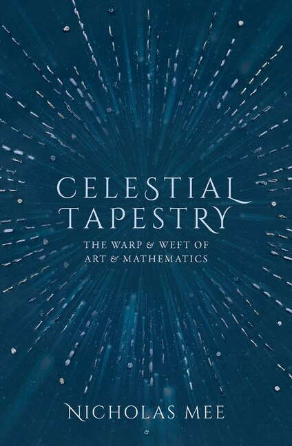 Celestial Tapestry by Nicholas Mee, Hardcover | Indigo Chapters