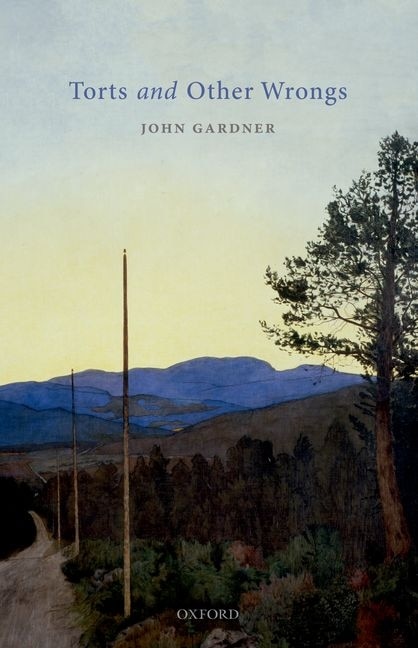 Torts And Other Wrongs by John Gardner, Paperback | Indigo Chapters