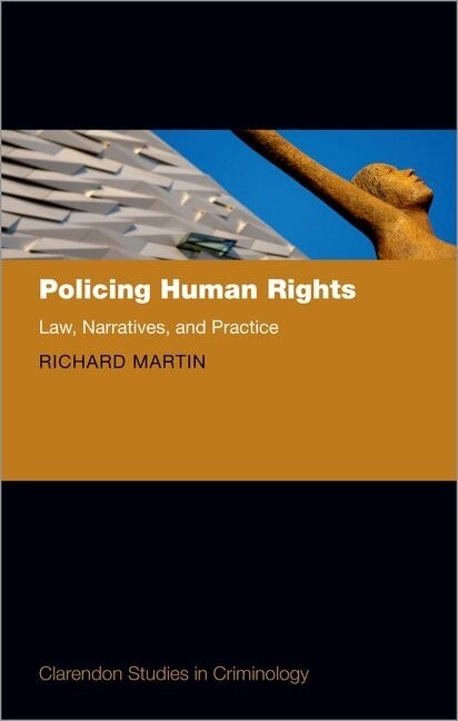 Policing Human Rights by Richard Martin, Hardcover | Indigo Chapters