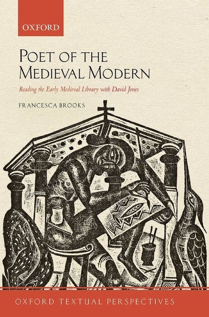 Poet of the Medieval Modern by Francesca Brooks, Hardcover | Indigo Chapters