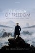 The Idea of Freedom by Dai Heide, Hardcover | Indigo Chapters