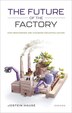 The Future of the Factory by Jostein Hauge, Hardcover | Indigo Chapters