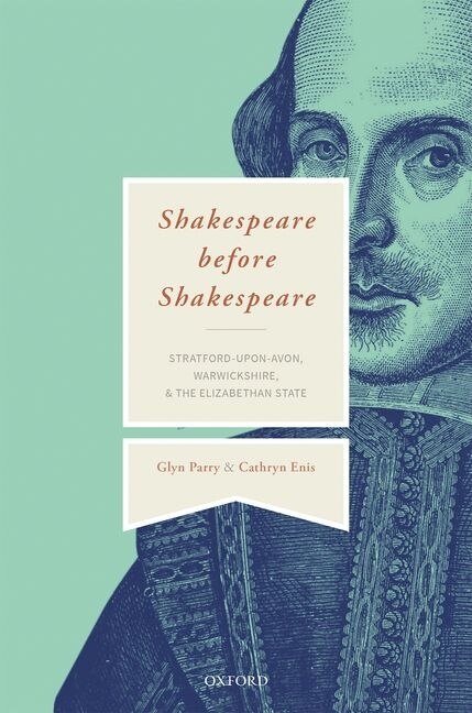 Shakespeare Before 'Shakespeare' by Glyn Parry, Hardcover | Indigo Chapters