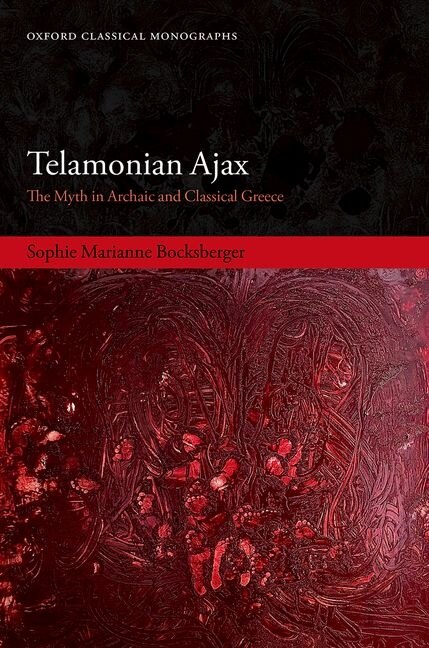 Telamonian Ajax by Sophie Marianne Bocksberger, Hardcover | Indigo Chapters
