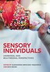 Sensory Individuals by Aleksandra Mroczko-Wasowicz, Hardcover | Indigo Chapters