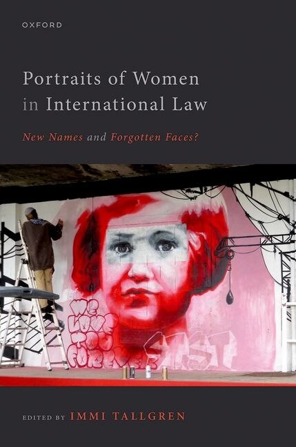 Portraits of Women in International Law by Immi Tallgren
