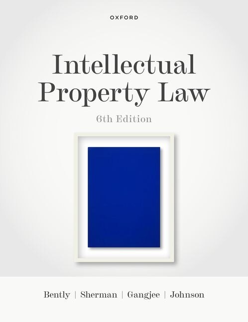 Intellectual Property Law by Lionel Bently, Paperback | Indigo Chapters