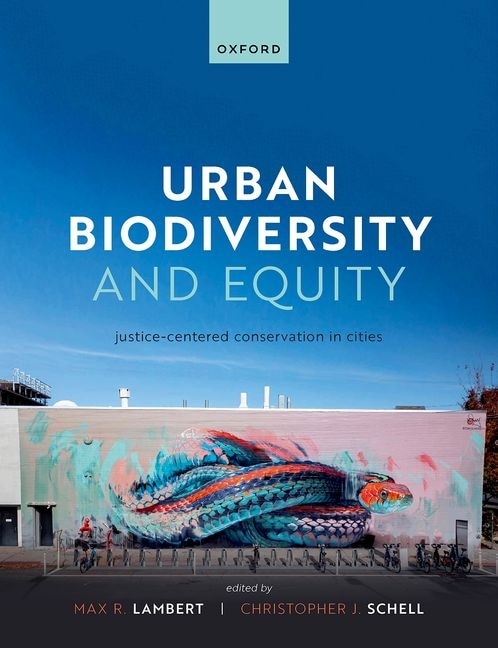 Urban Biodiversity and Equity by Christopher Schell, Hardcover | Indigo Chapters