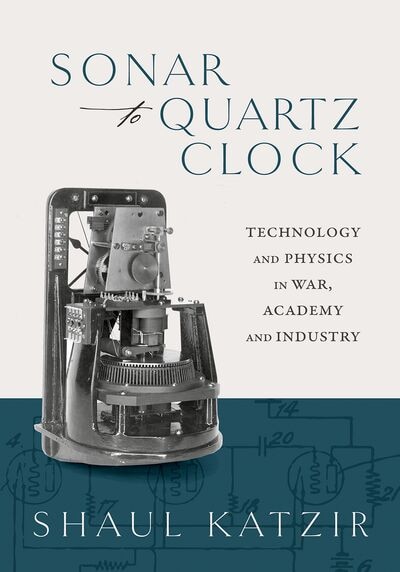 Sonar to Quartz Clock by Shaul Katzir, Hardcover | Indigo Chapters