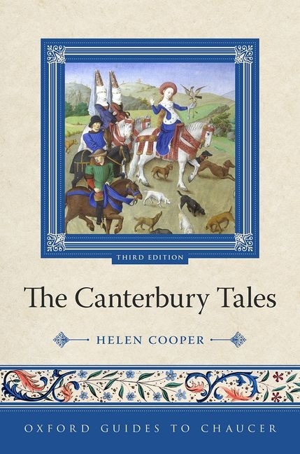 Oxford Guides to Chaucer: The Canterbury Tales by Helen Cooper, Paperback | Indigo Chapters