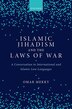 Islamic Jihadism and the Laws of War by Omar Mekky, Hardcover | Indigo Chapters
