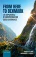 From Here to Denmark by Rajat M. Nag, Hardcover | Indigo Chapters