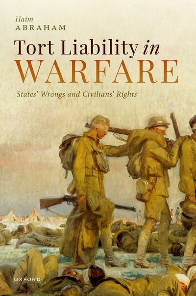 Tort Liability in Warfare by Haim Abraham, Hardcover | Indigo Chapters