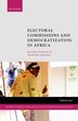 Electoral Commissions and Democratization in Africa by Nicholas Kerr, Hardcover | Indigo Chapters