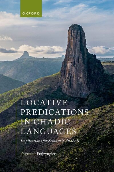 Locative Predications in Chadic Languages by Zygmunt Frajzyngier, Hardcover | Indigo Chapters