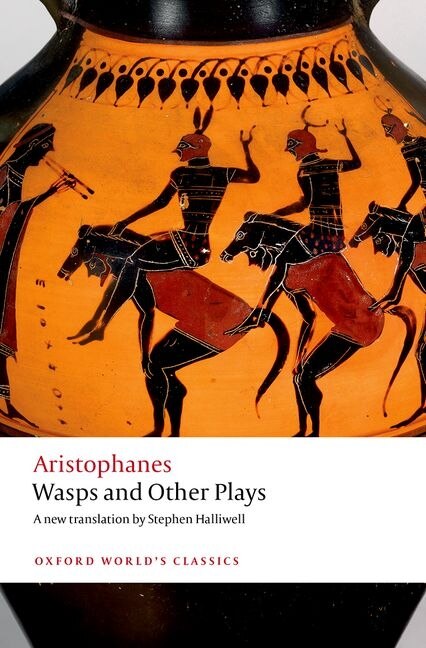 Wasps and Other Plays by Aristophanes Aristophanes, Paperback | Indigo Chapters