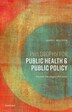 Philosophy for Public Health and Public Policy by James Wilson, Paperback | Indigo Chapters