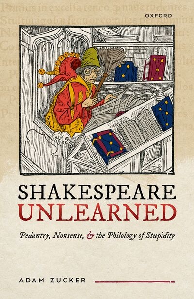 Shakespeare Unlearned by Adam Zucker, Hardcover | Indigo Chapters