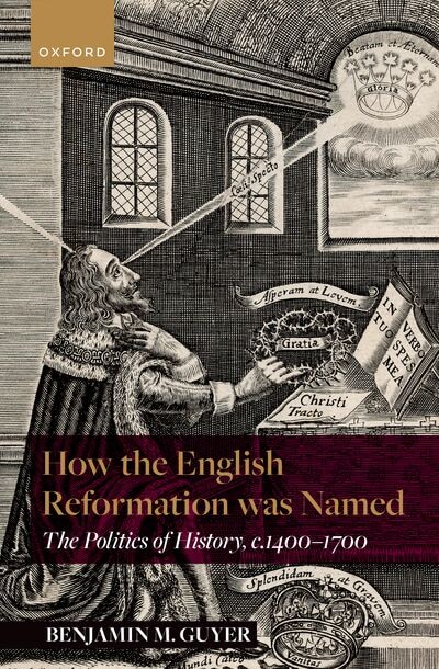 How the English Reformation was Named by Benjamin Guyer, Paperback | Indigo Chapters