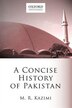 A Concise History of Pakistan by Muhammad Reza Kazimi, Paperback | Indigo Chapters