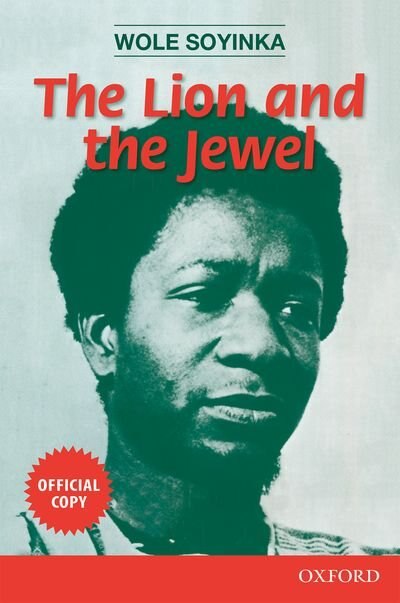 The Lion and the Jewel by Wole Soyinka, Paperback | Indigo Chapters