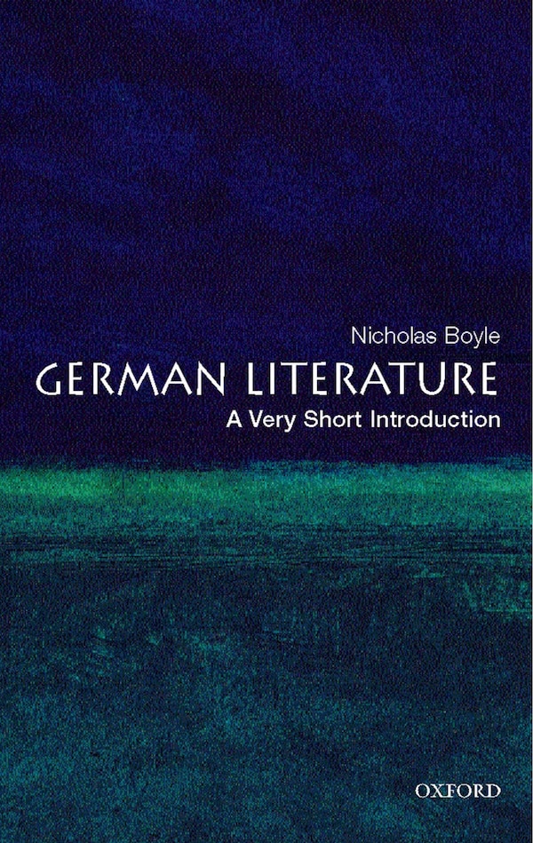 German Literature: A Very Short Introduction by Nicholas Boyle, Paperback | Indigo Chapters