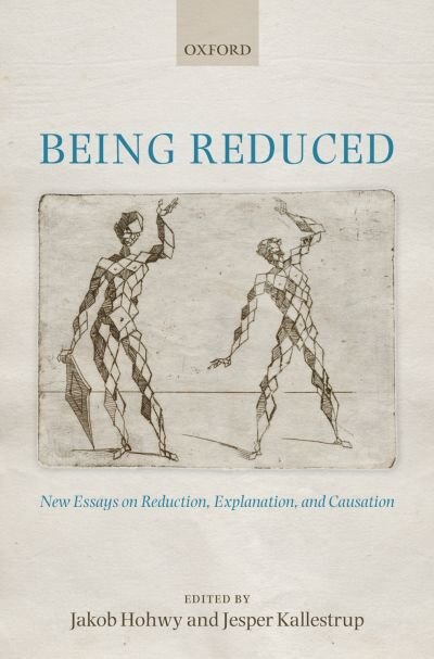 Being Reduced by Jakob Hohwy, Hardcover | Indigo Chapters