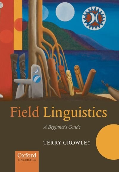 Field Linguistics, Paperback | Indigo Chapters