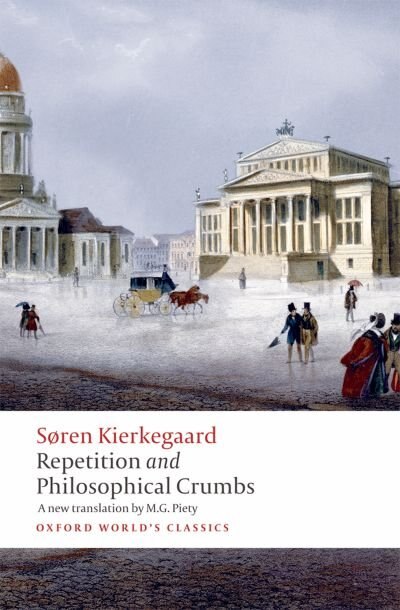 Repetition and Philosophical Crumbs by Soren Kierkegaard, Paperback | Indigo Chapters