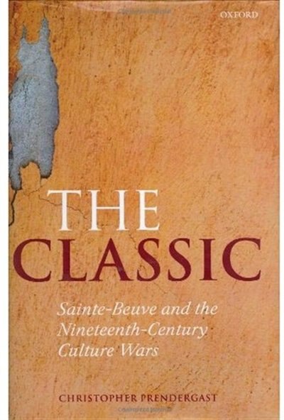 The Classic by Christopher Prendergast, Hardcover | Indigo Chapters