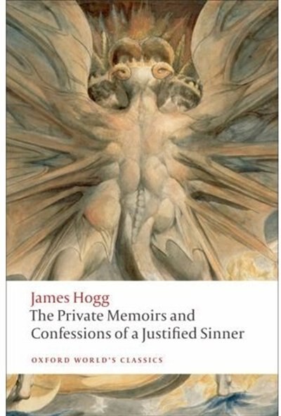 The Private Memoirs and Confessions of a Justified Sinner by James Hogg, Paperback | Indigo Chapters